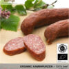 ORGANIC DRY SAUSAGE KAMINWURZEN - 100% beef meat